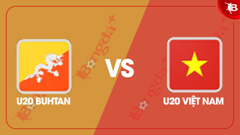 Nhận định bóng đá U20 Việt Nam vs U20 Bhutan, 19h00 ngày 23/9: Mở màn bằng chiến thắng đậm